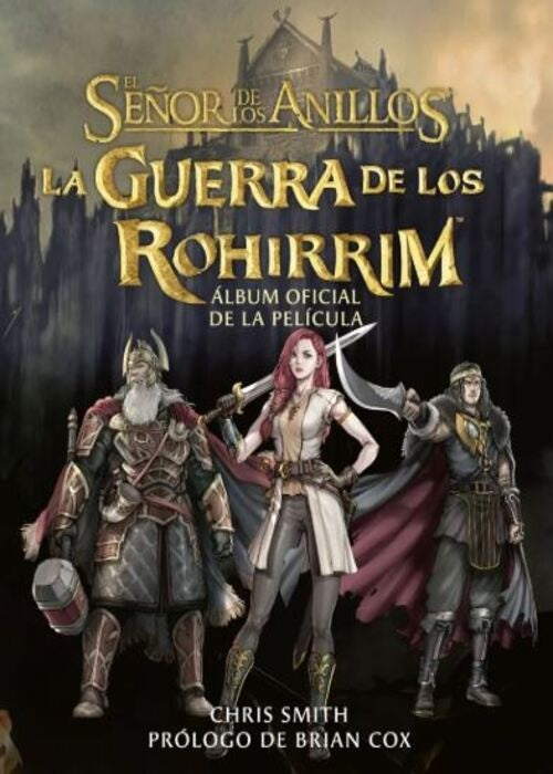 EL SEÑOR DE LOS ANILLOS LA GUERRA DE LOS ROHIRRIM ALBUM OFICIAL DE LA PELICULA | CHRIS SMITH