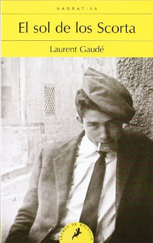 EL SOL DE LOS SCORTA | GAUDE LAURENT