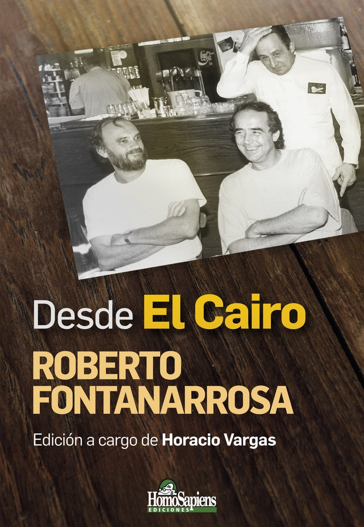 DESDE EL CAIRO | Roberto Fontanarrosa