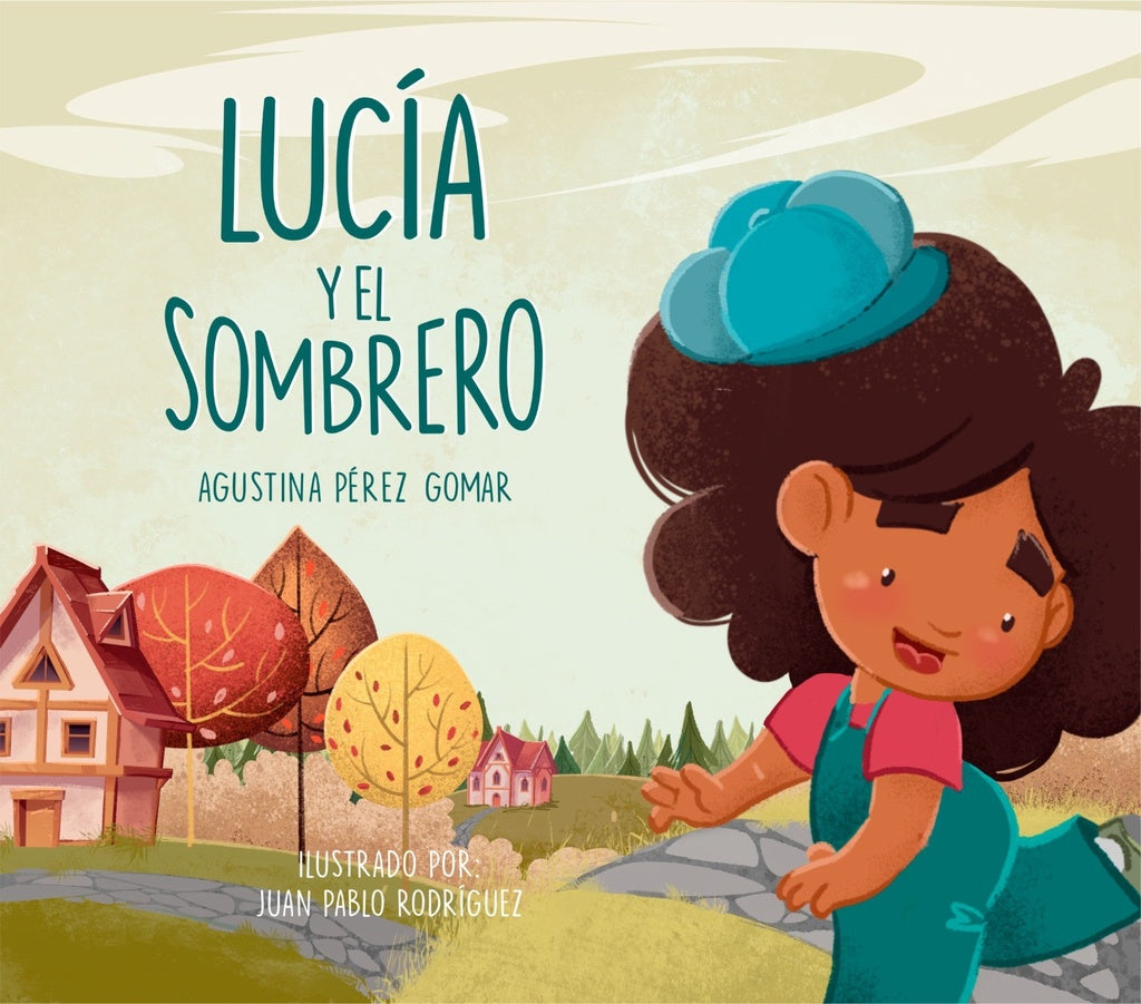 LUCIA Y EL SOMBRERO | Agustina Perez Gomar - Juan Pablo Rogriguez