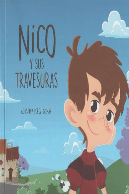 NICO Y SUS TRAVESURAS | Agustina Perez Gomar - Juan Pablo Rogriguez