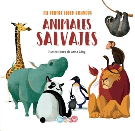 ANIMALES SALVAJES MI PRIMER LIBRO BILINGÜE | Anna Lang