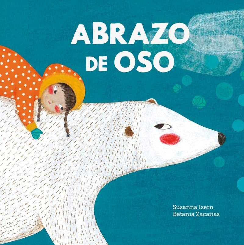 ABRAZO DE OSO | Susanna Isern - Betina Zacarias