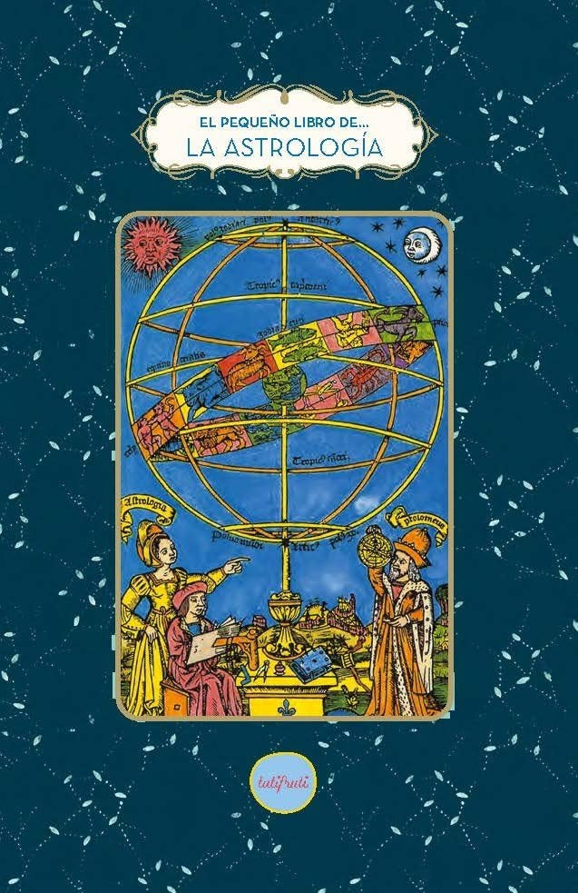EL PEQUEÑO LIBRO DE LA ASTROLOGÍA | VARIOS