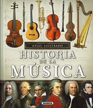 ATLAS ILUSTRADO HISTORIA DE LA MÚSICA | VARIOS