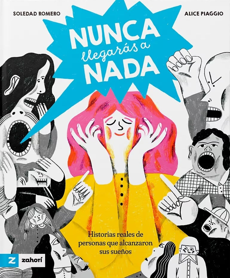 NUNCA LLEGARAS A NADA | Soledad Romero- Alice Piaggio
