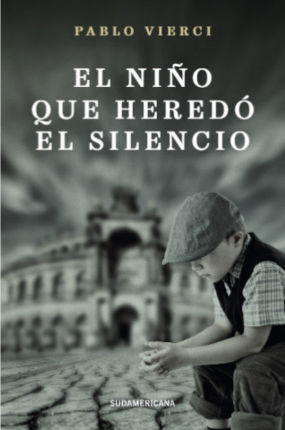 EL NIÑO QUE HEREDO EL SILENCIO | PABLO VIERCI
