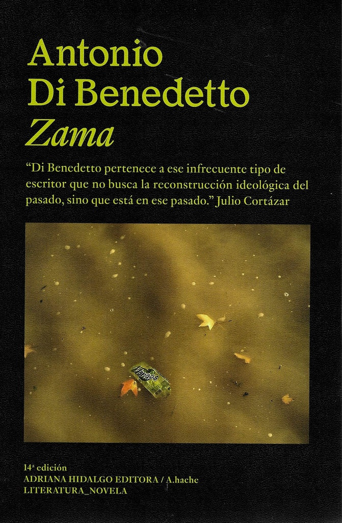ZAMA | ANTONIO DI BENEDETTO