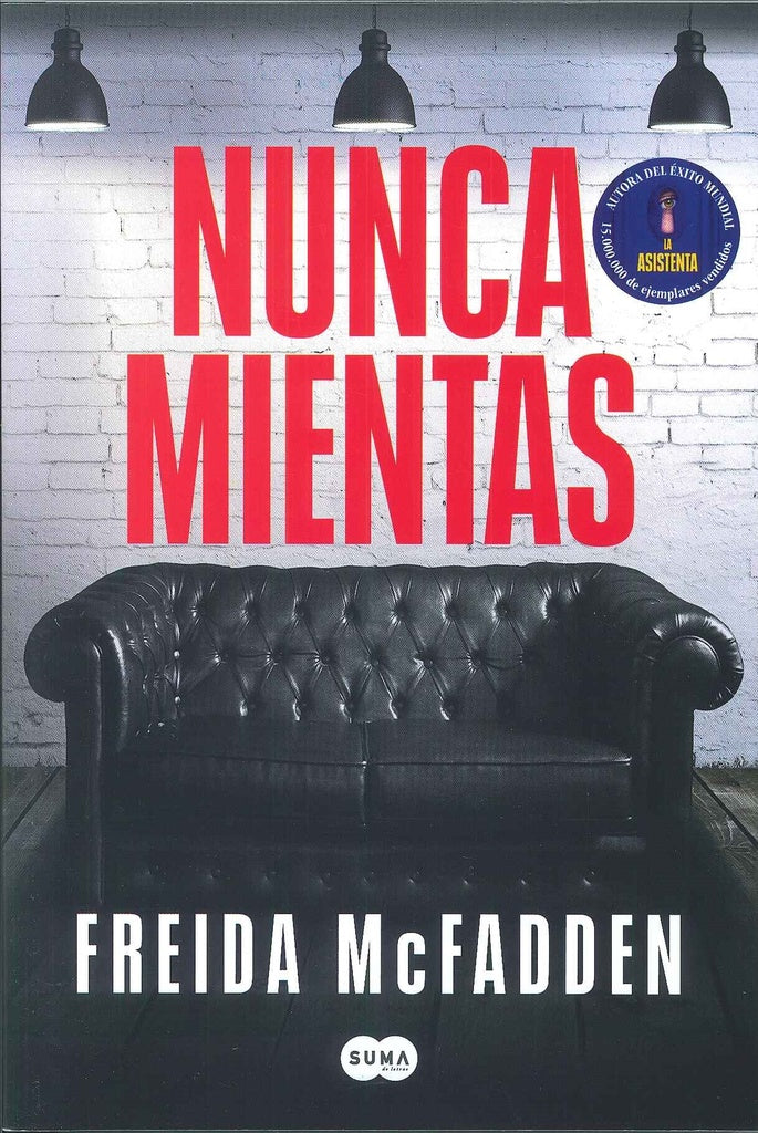 NUNCA MIENTAS | Freida McFadden