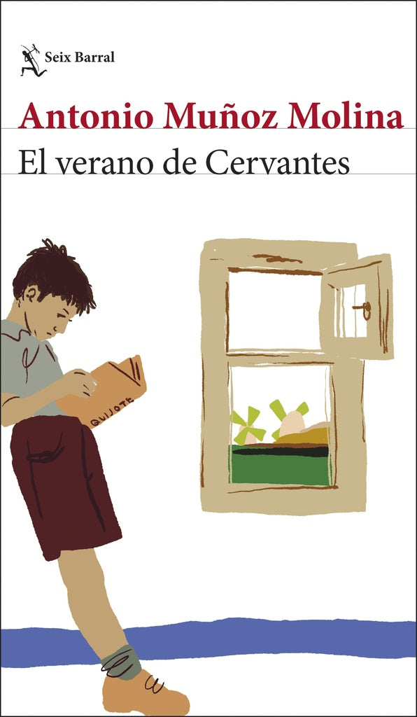 EL VERANO DE CERVANTES | ANTONIO MUÑOZ MOLINA