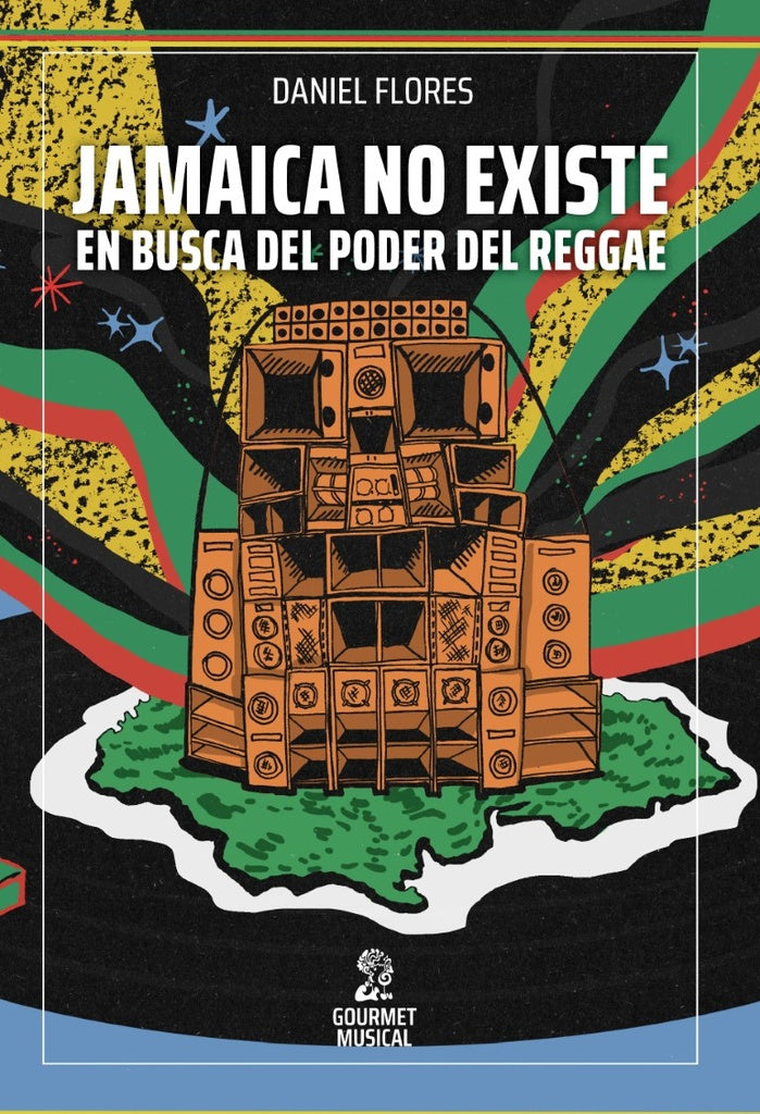 JAMAICA NO EXISTE EN BUSCA DEL PODER DEL REGGAE | DANIEL FLORES
