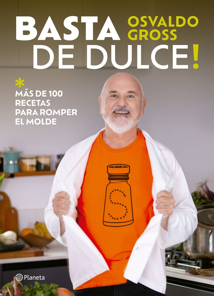 BASTA DE DULCE | Osvaldo Gross