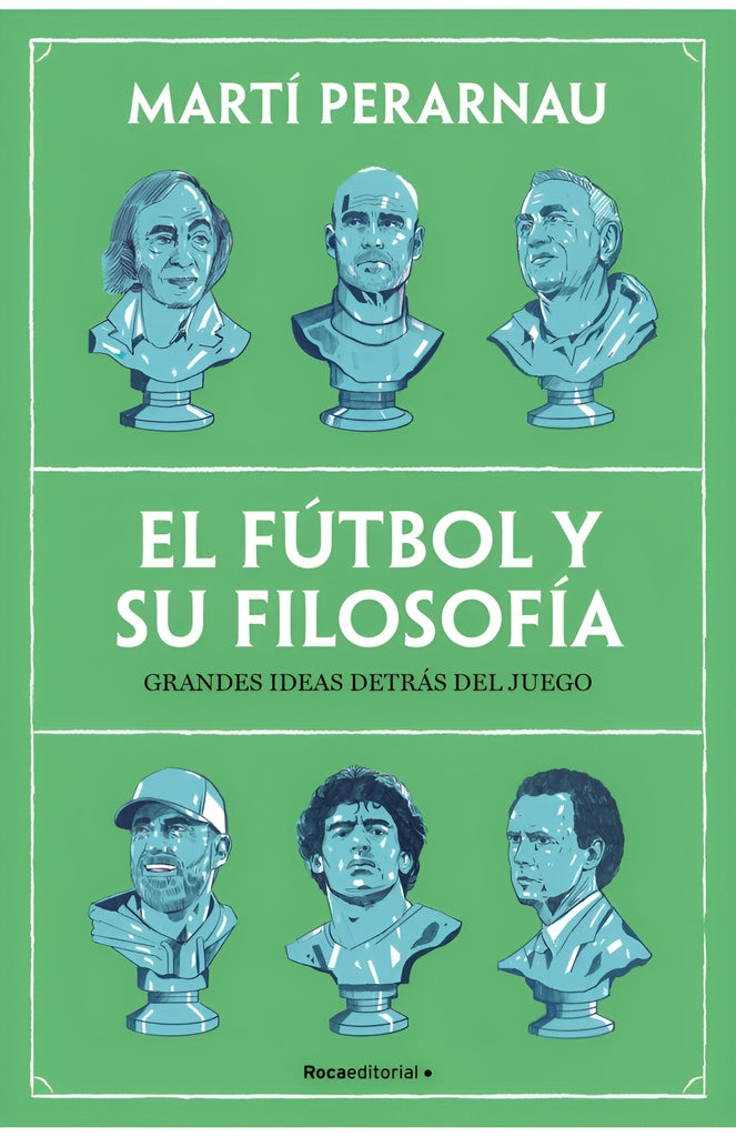 EL FUTBOL Y SU FILOSOFIA | Martí Perarnau