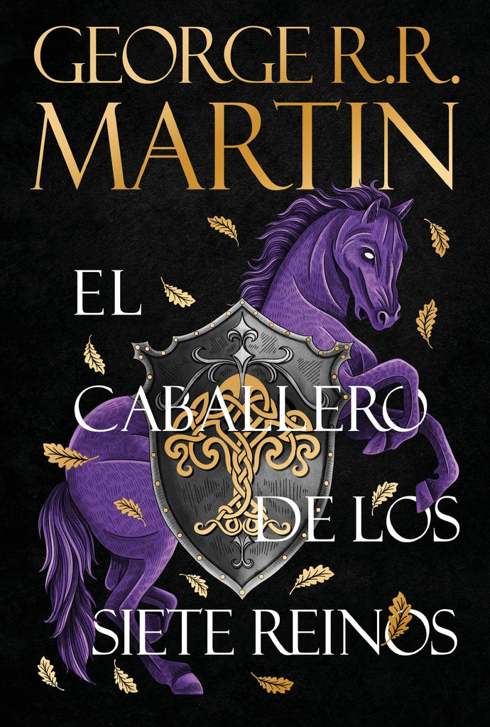 EL CABALLERO DE LOS SIETE REINOS | GEORGE R. R. MARTIN