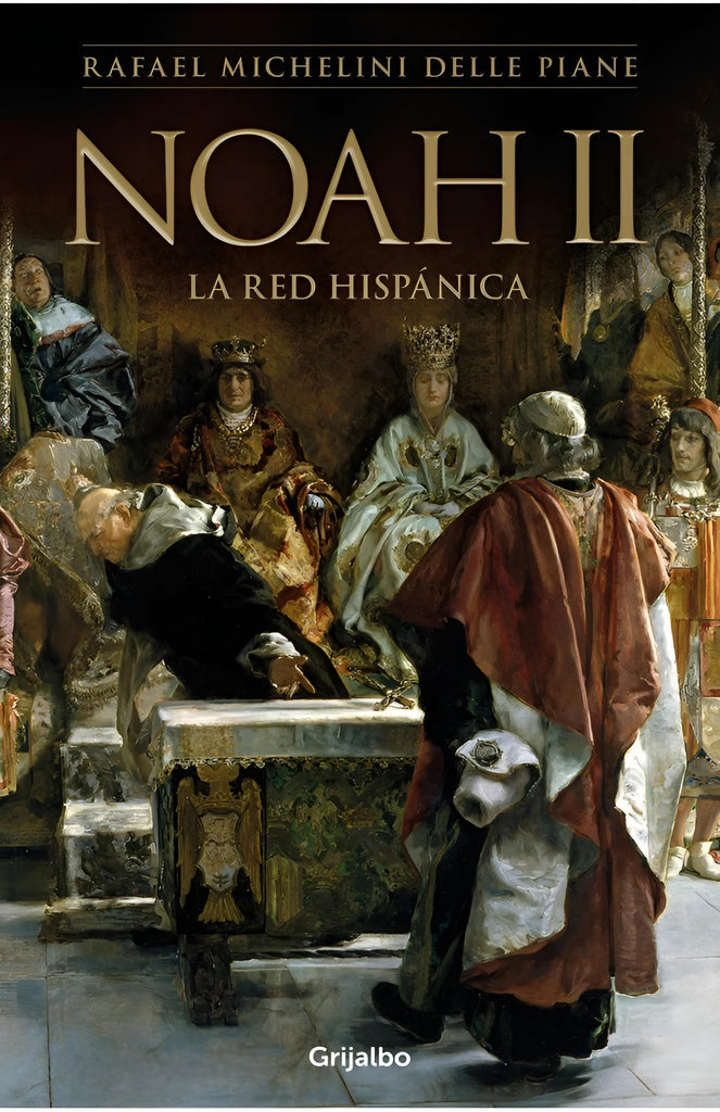 NOAH ll LA RED HISPANICA | RAFAEL MICHELINI DELLE PLANE