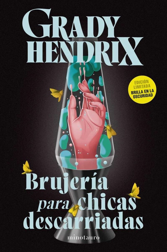 BRUJERIA PARA CHICAS DESCARRIADAS | GRADY HENDRIX