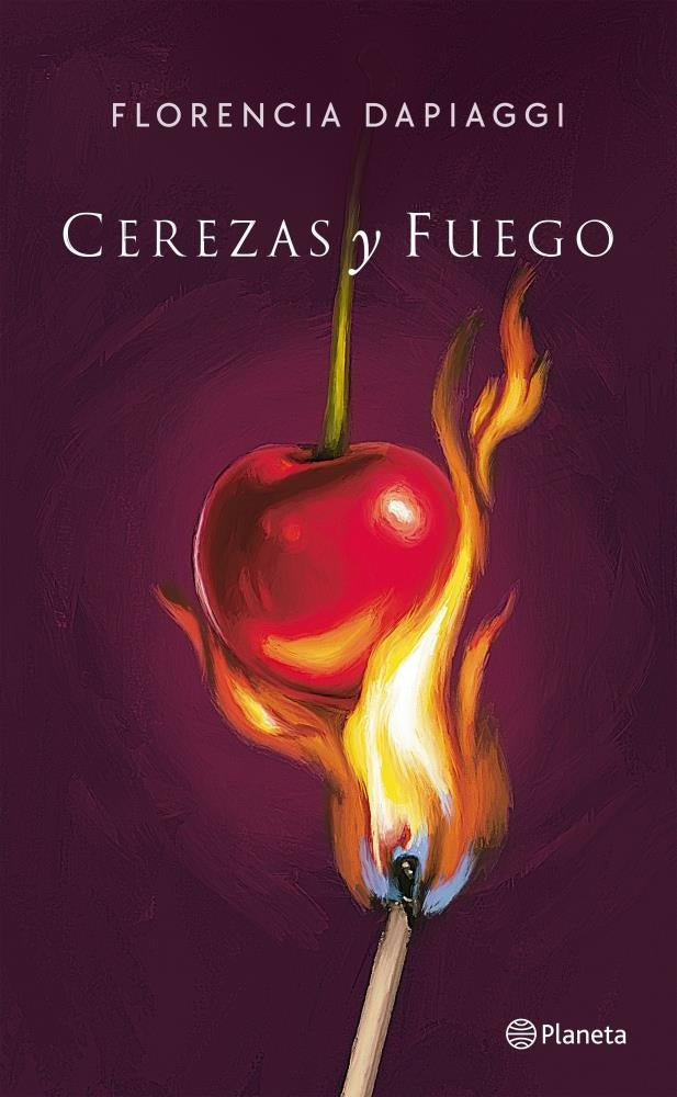 CEREZAS Y FUEGO | Florencia Dapiaggi