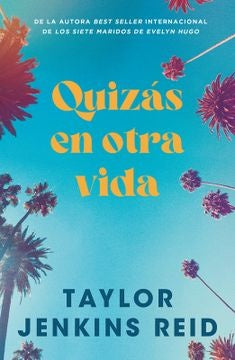 QUIZAS EN OTRA VIDA | JENKINS REID TAYLOR