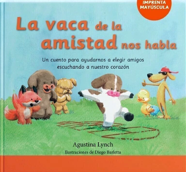 LA VACA DE LA AMISTAD NOS HABLA | AGUSTINA LYNCH