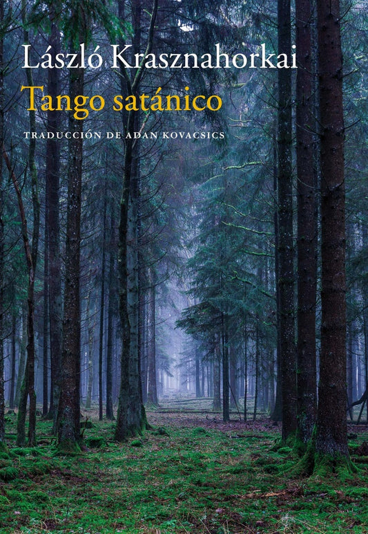 TANGO SATANICO (ENTREGA 27/10) | Laszlo Krasznahoraki