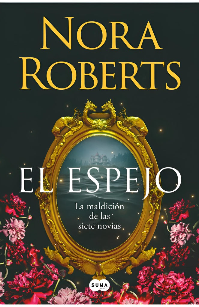 EL ESPEJO LA MALDICION SIETE NOVIAS 2 | ROBERTS NORA