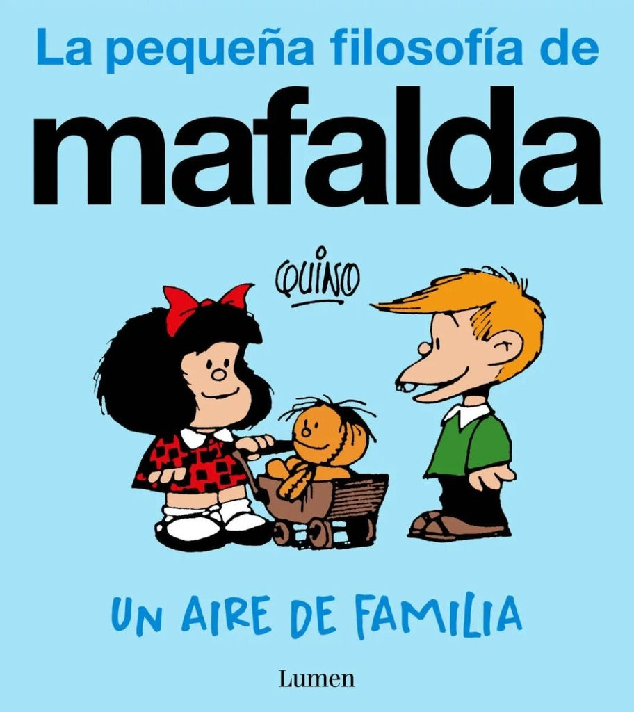 MAFALDA UN AIRE DE FAMILIA | QUINO