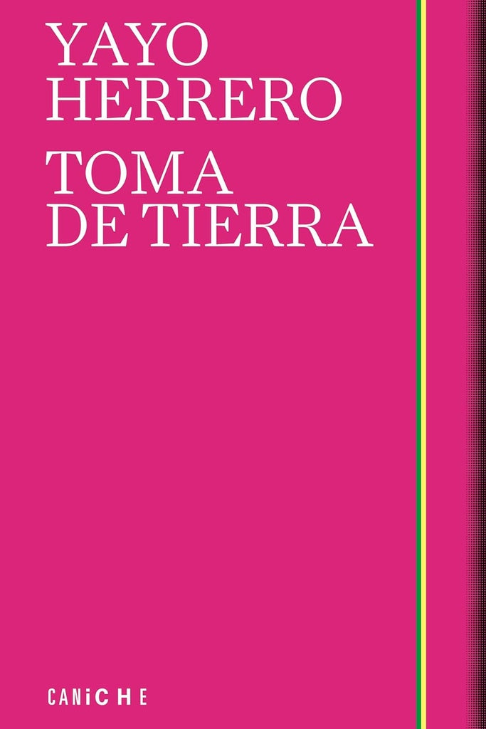 TOMA DE TIERRA | YAYO HERRERO