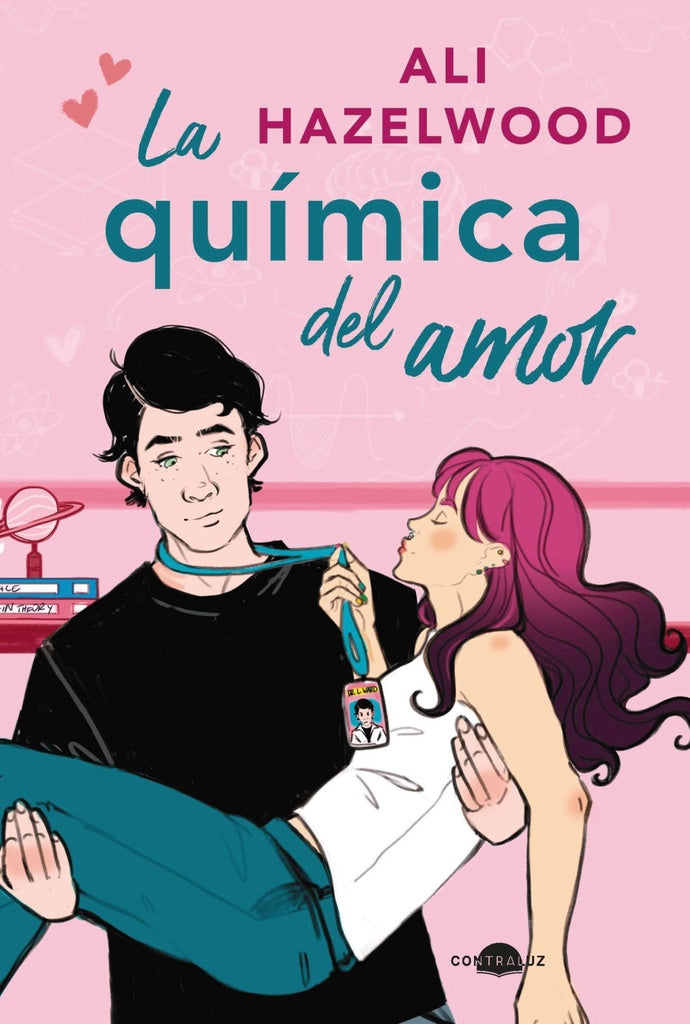 LA QUIMICA DEL AMOR | Ali Hazelwood