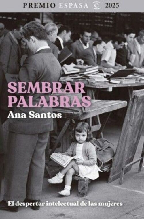 SEMBRAR PALABRAS | ANA SANTOS