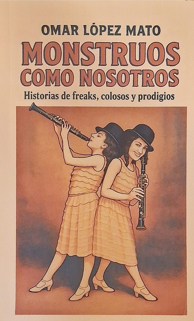 MONSTRUOS COMO NOSOTROS | OMAR LOPEZ MATO