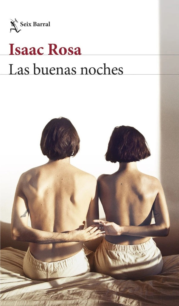 LAS BUENAS NOCHES | Isaac Rosa