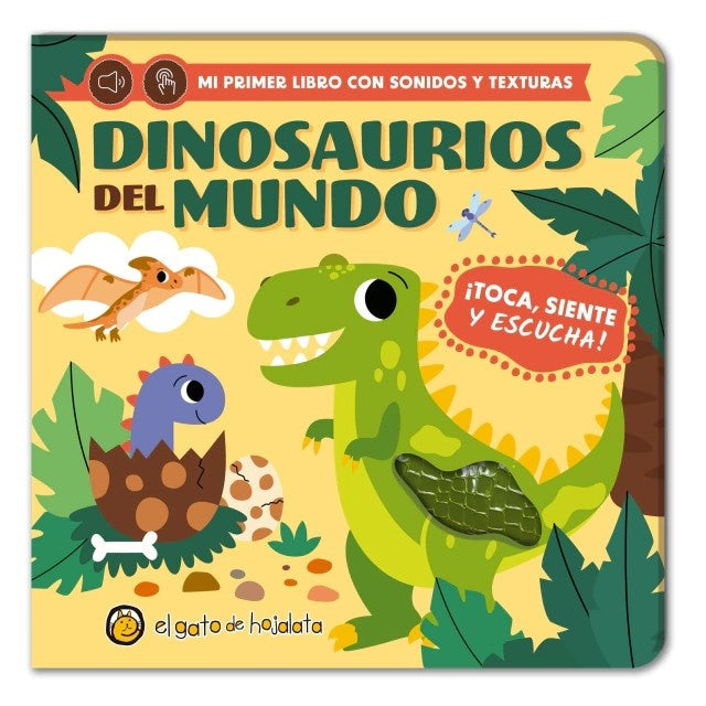 MI PRIMER LIBRO CON SONIDO Y TEXTURA DINOSAURIOS | VARIOS