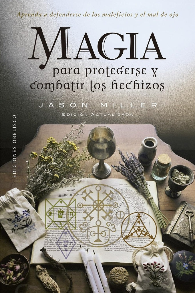MAGIA PARA PROTEGERSE Y COMBATIR LOS HECHIZOS | JASON MILLER