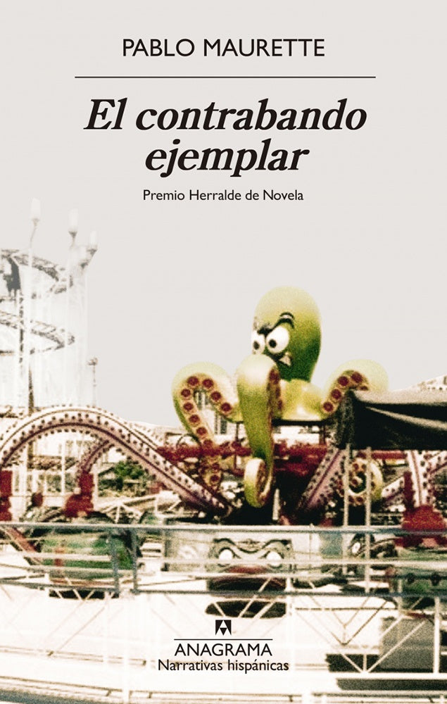 EL CONTRABANDO EJEMPLAR | PABLO MAURETTE