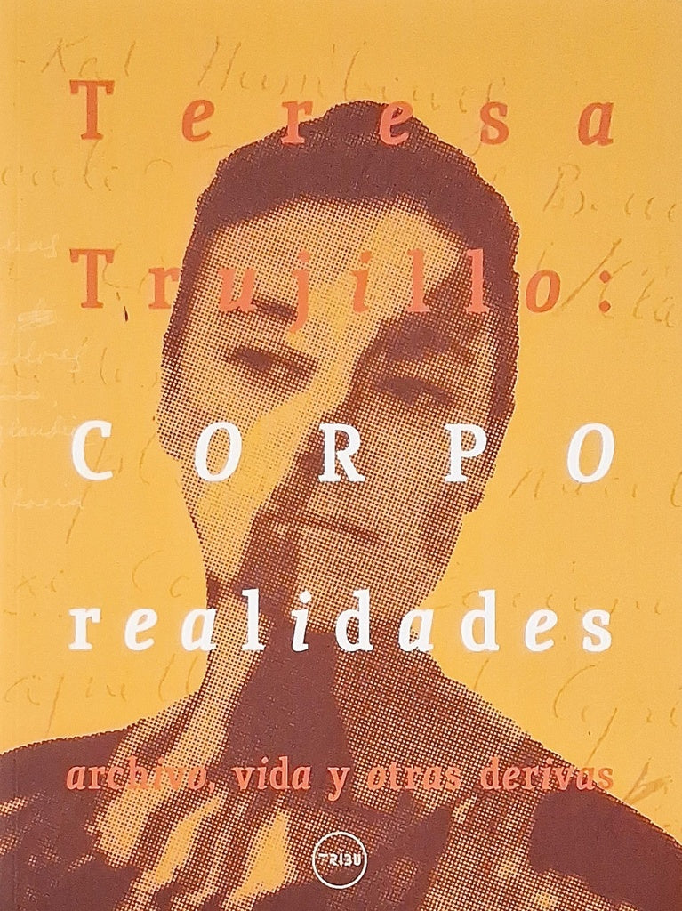 CORPO REALIDADES | TERESA TRUJILLO
