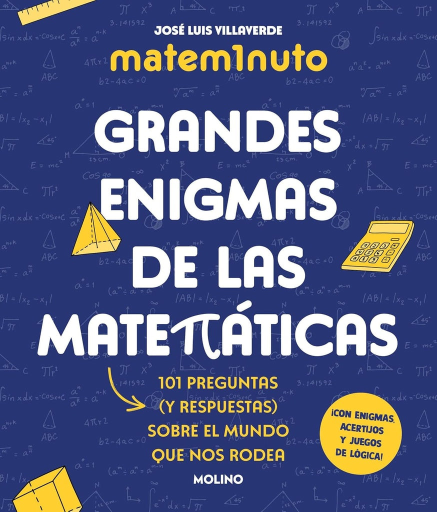 GRANDES ENIGMAS DE LAS MATEMATICAS | Jose Luis Villaverde