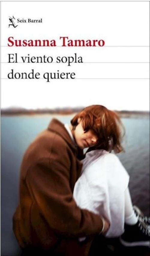 EL VIENTO SOPLA DONDE QUIERE | Susanna Tamaro
