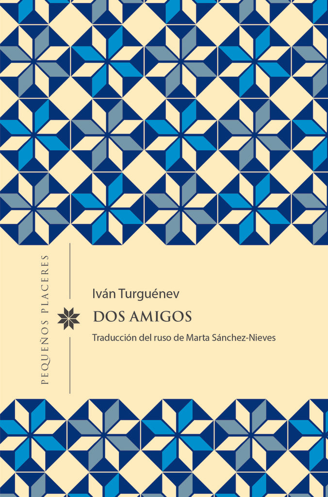 DOS AMIGOS | IVAN TURGUENEV