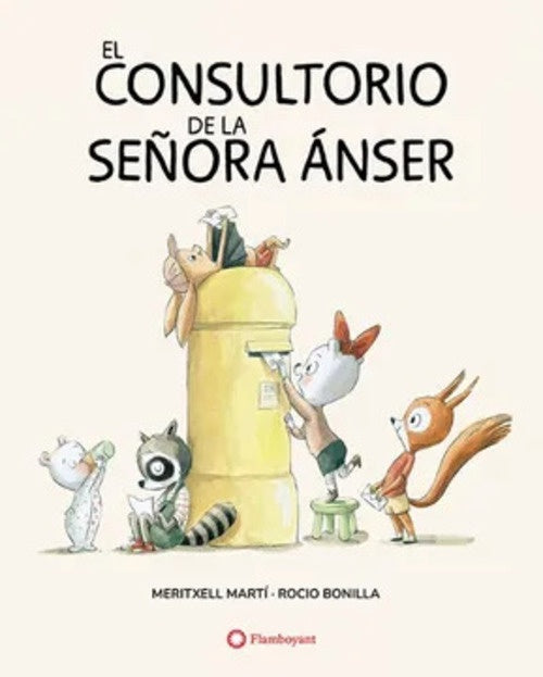 EL CONSULTORIO DE LA SEÑORA ANSER | MERITXELL MARTI - ROCIO BONILLA