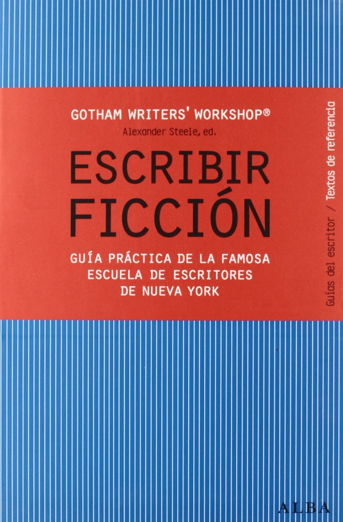 ESCRIBIR FICCION | Gotham Writters Workshop