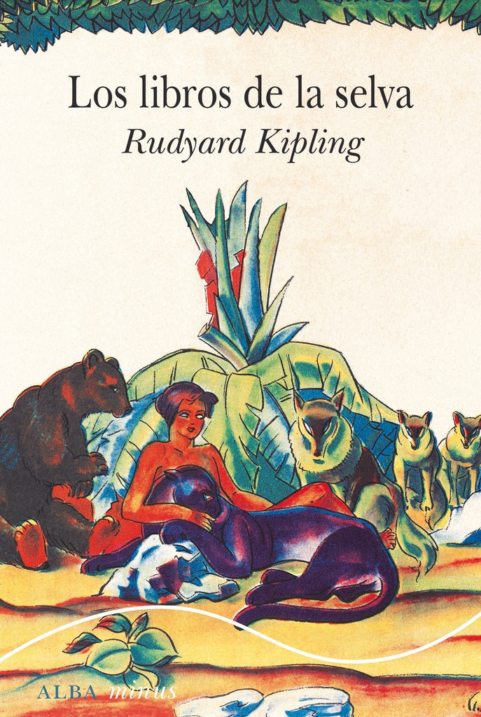 LOS LIBROS DE LA SELVA | Rudyard Kipling - Díada