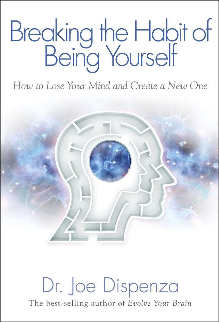 BREAKING THE HABIT OF BEING YO | DR. JOE DISPENZA