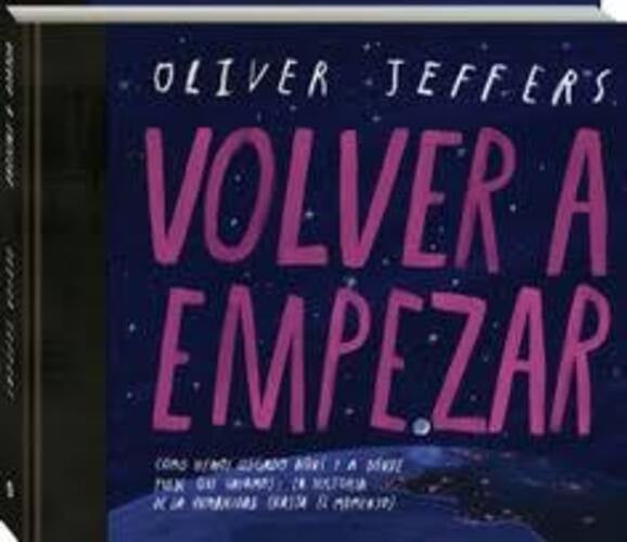 VOLVER A EMPEZAR | OLIVER JEFFERS