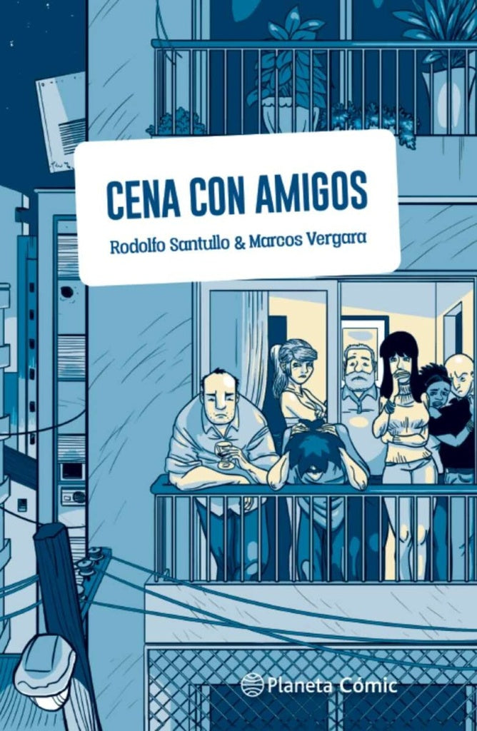 CENA CON AMIGOS | RODOLFO/ VERGARA MARCOS SANTULLO