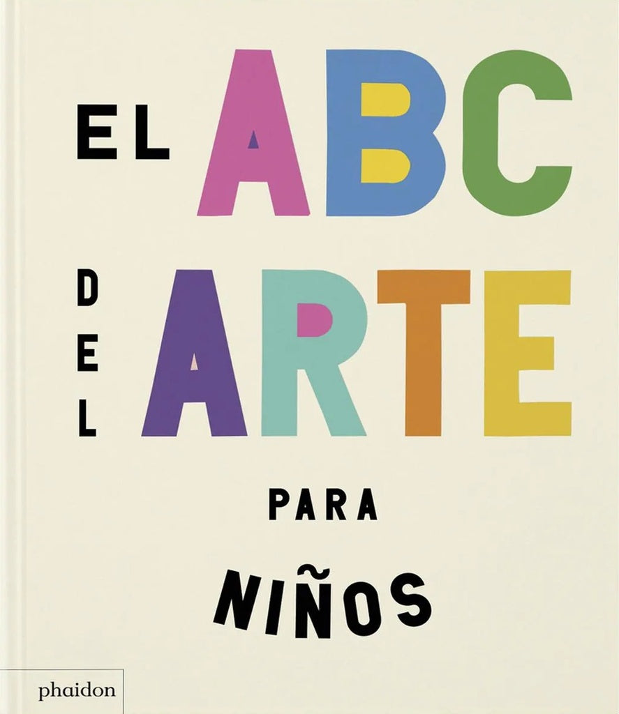 EL ABC DEL ARTE PARA NIÑOS | PHAIDON