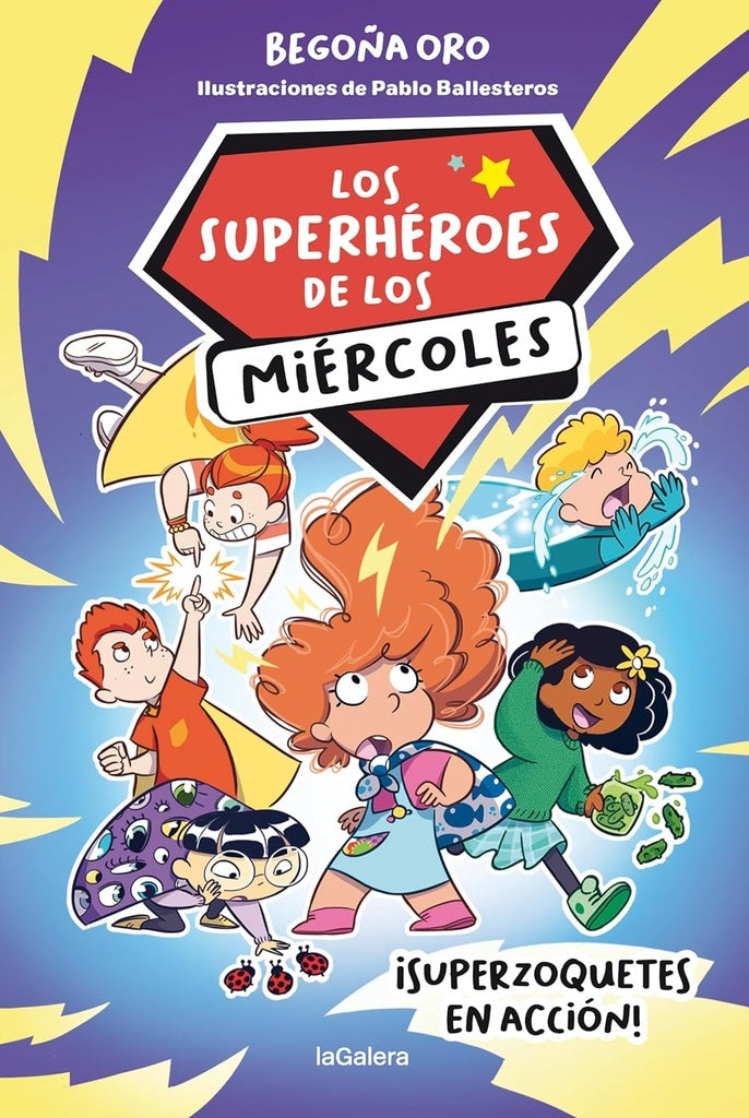 LOS SUPERHEROES DE LOS MIERCOLES 1 - SUPERZOQUETES EN ACCION | BEGOÑA ORO