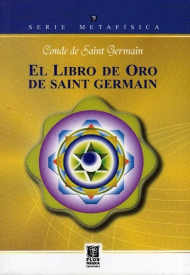 EL LIBRO DE ORO DE SAINT GERMAIN | CONDE DE SAINT GERMAIN