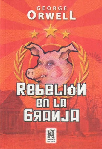 REBELION EN LA GRANJA | GEORGE ORWELL