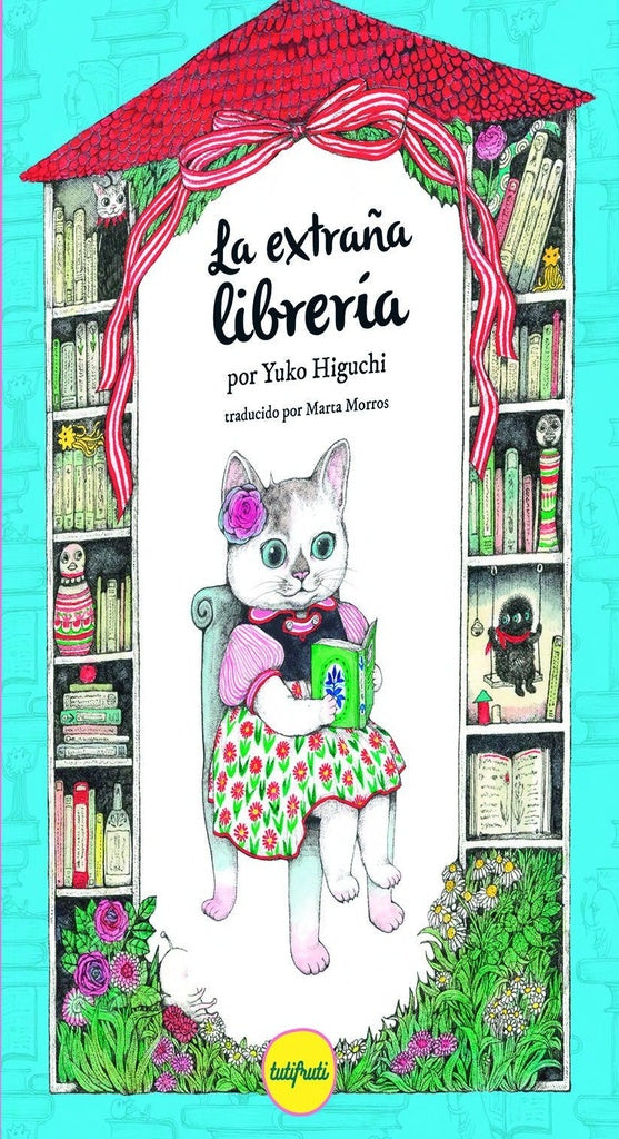 LA EXTRAÑA LIBRERIA | YUKO HIGUCHI