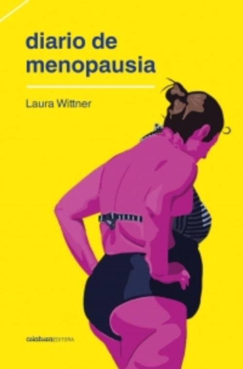 DIARIO DE MENOPAUSIA | LAURA WITTNER